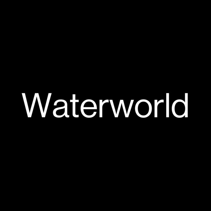 Waterworld